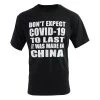 Riding Gear Biker Clothing Co. BCC116013 'Don't Expect Covid-19 To Last' T-Shirt