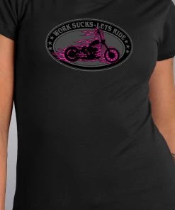 Hot Leathers GLR1499'Work Sucks-Lets Ride Oval' Ladies Black T-Shirt Riding Gear