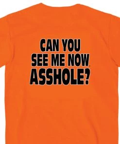 Hot Leathers GMD1090 Mens 'Can You See Me Now A***' Safety Orange T-Shirt Riding Gear