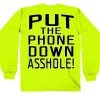 Hot Leathers GMD2435 Mens'Put The Phone Down A******' Safety Green Long Sleeve T-Shirt
