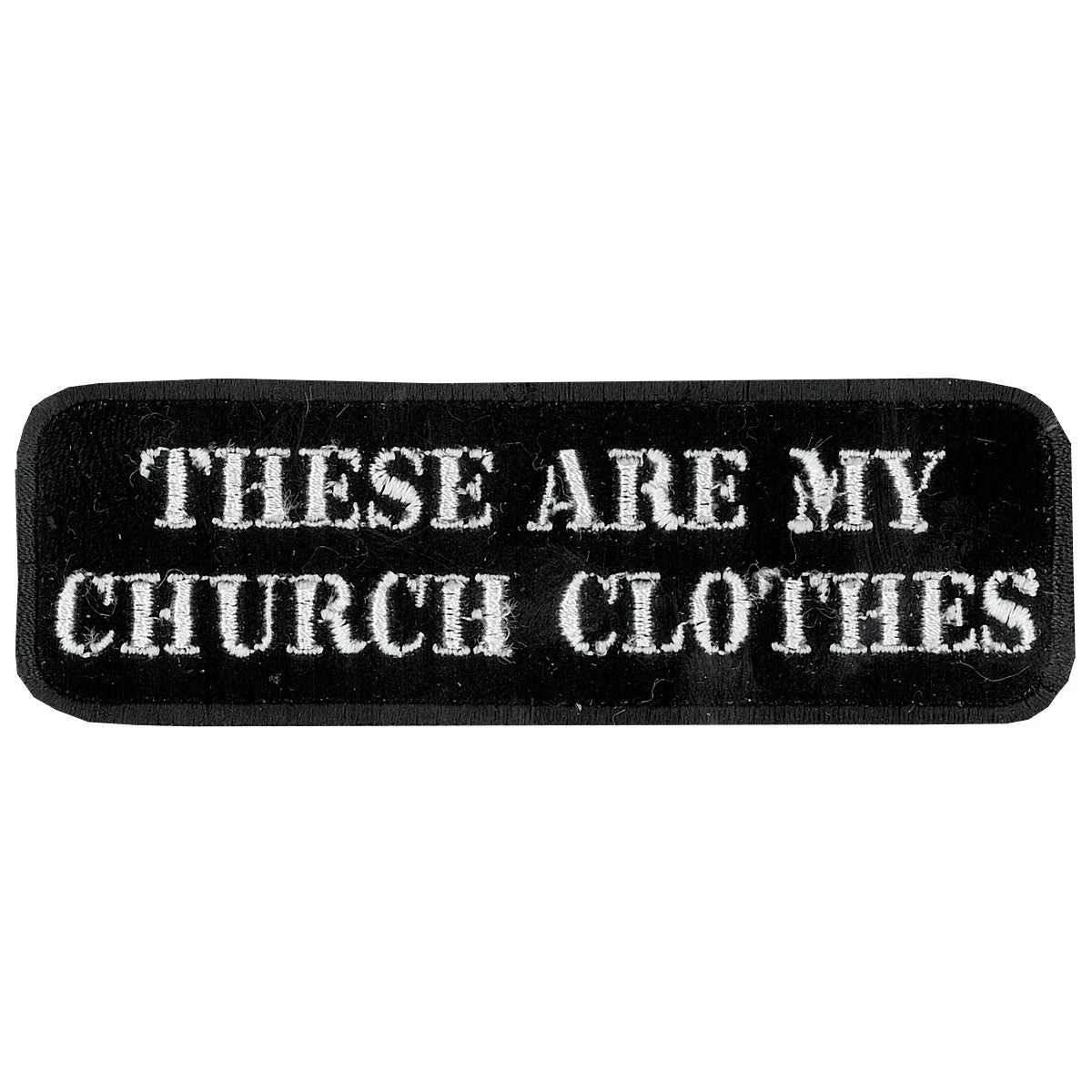 Hot Leathers PPL9090 My Church Clothes 4" X 2" Patch Patches