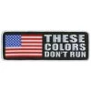 Patches Hot Leathers PPL9143 These Colors Don't Run 4" X 2" Patch