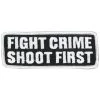 Hot Leathers PPL9159 Fight Crime Shoot First 4" X 2" Patch
