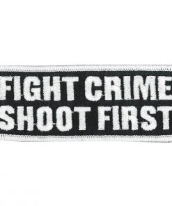 Hot Leathers PPL9159 Fight Crime Shoot First 4" X 2" Patch