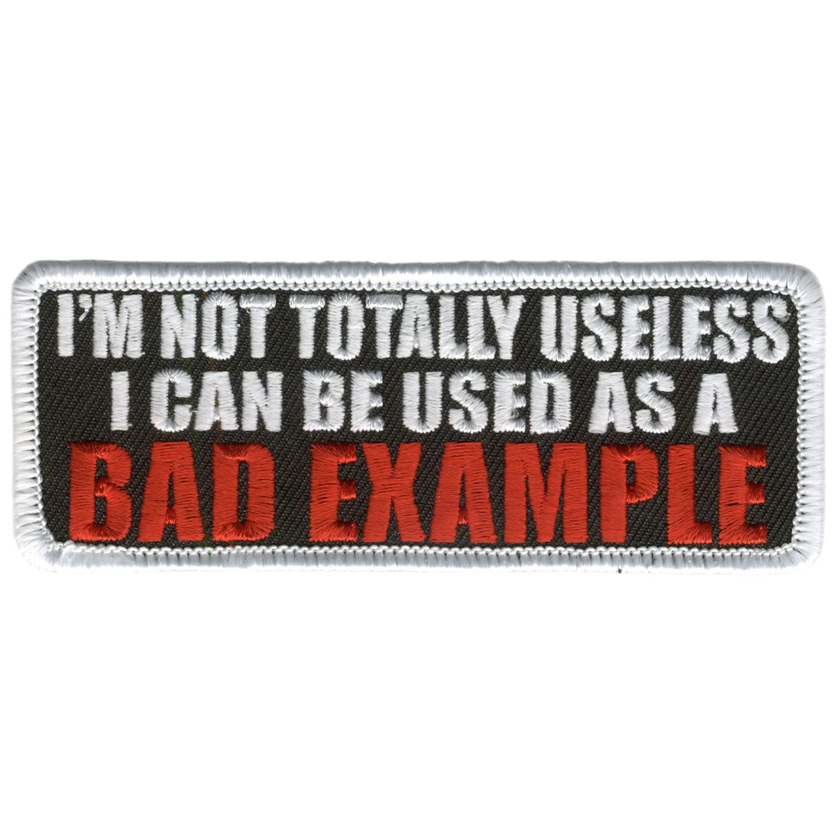 Hot Leathers PPL9204 Not Totally Useless 4" X 2" Patch Patches