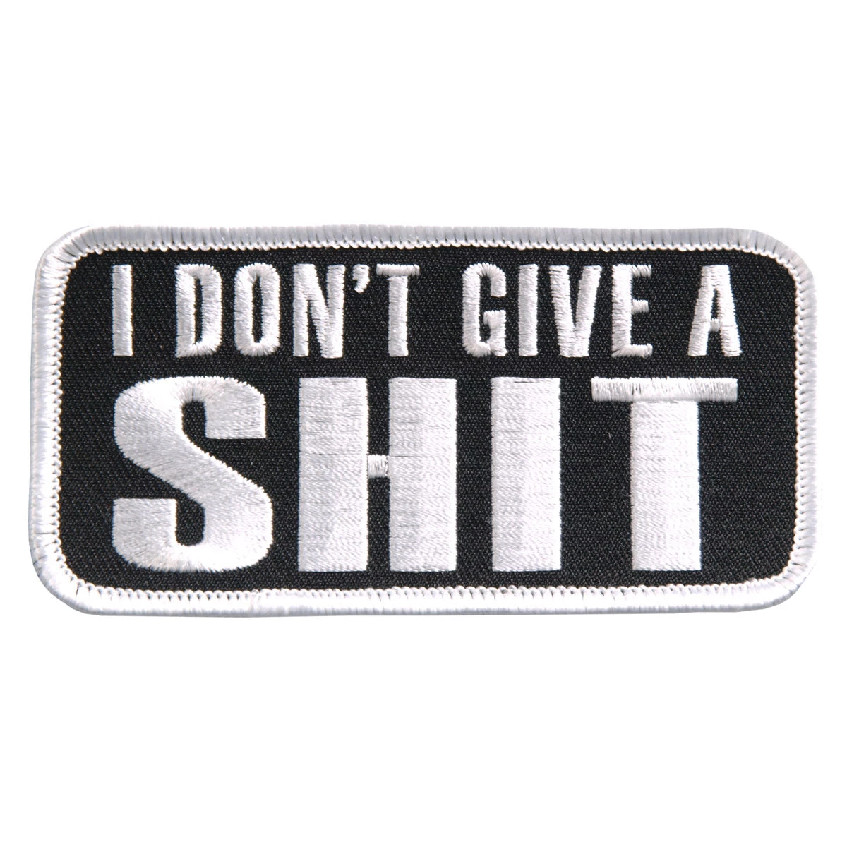 Hot Leathers PPL9403 I Dont Give Embroidered 4" X 2" Patch Patches