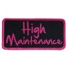 Patches Hot Leathers PPL9428 High Maintenance 4" X 2" Patch