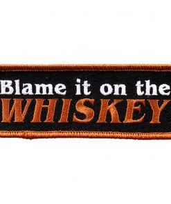Patches Hot Leathers PPL9660 Blame It On The Whiskey 4"x2" Patch