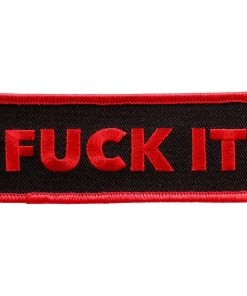 Patches Hot Leathers PPL9704 Fuck It 4"x2" Patch