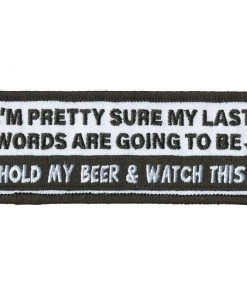 Patches Hot Leathers PPL9786 My Last Words 4"x 2" Patch
