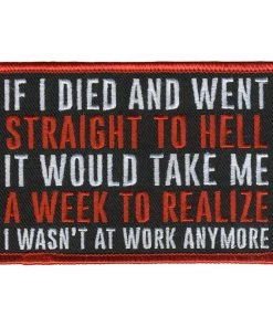 Hot Leathers PPL9798 Week To Realize 4"x 3" Patch