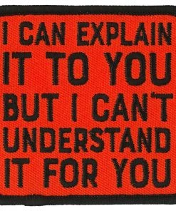 Hot Leathers PPL9825 Explain It To You 3"x 3" Patch