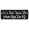 Hot Leathers PPR1006 Never Ride Faster 10" X 4" Patch