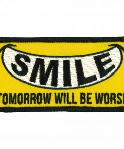 Hot Leathers PPW1024 4 Inch Smile Tomorrow Worse Patch Patches